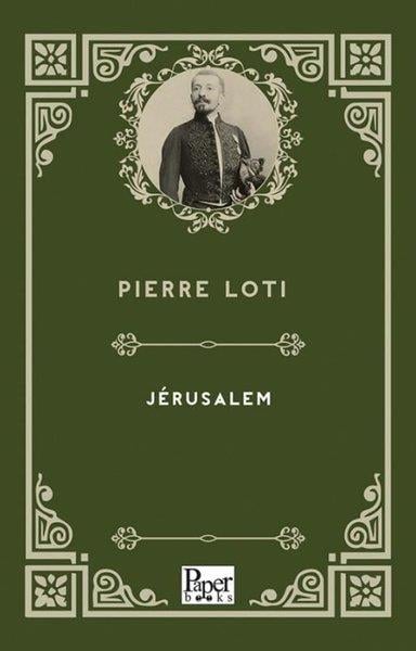 Pierre LotiFrenchJrusalem - Fransızca