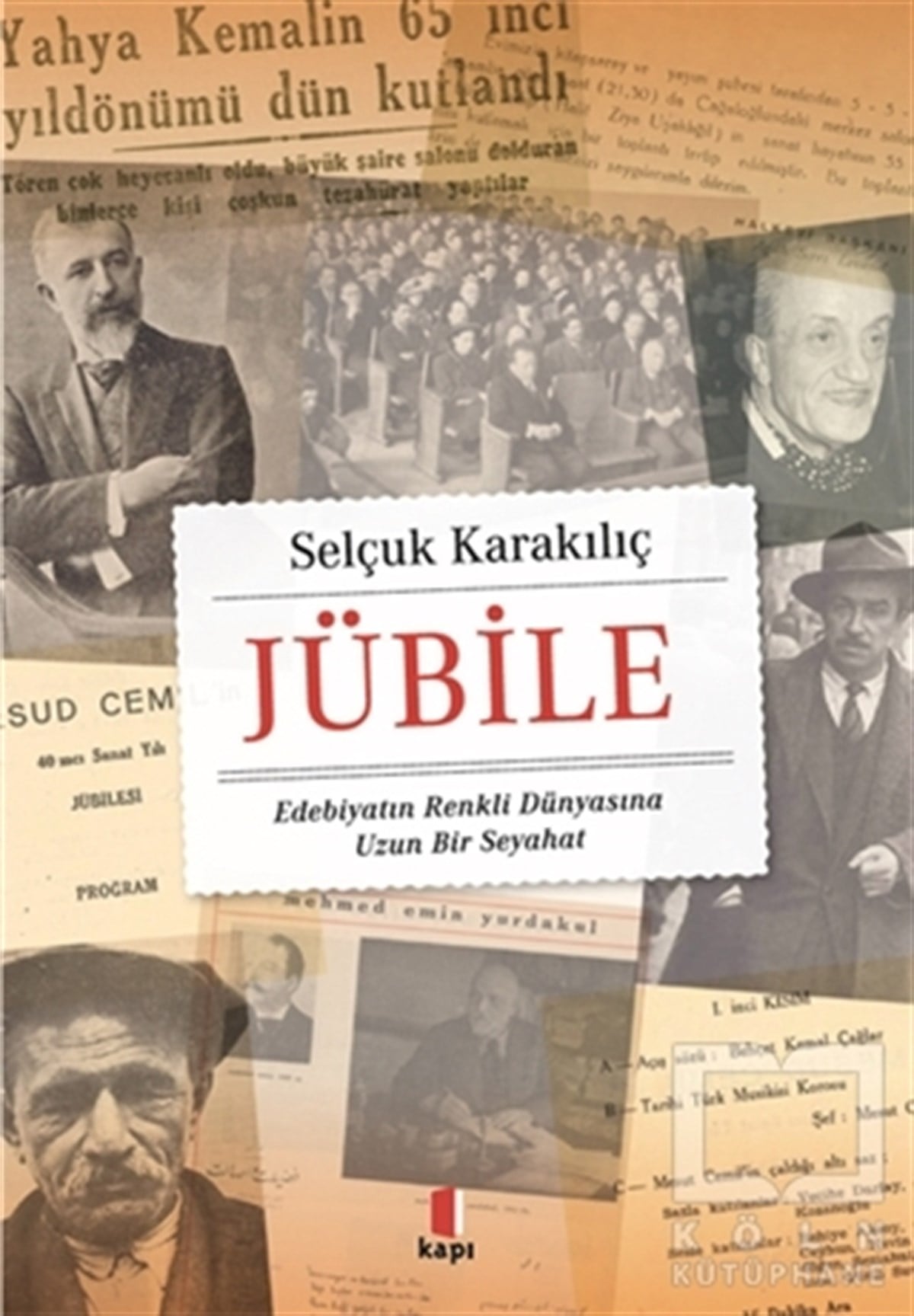 Selçuk KarakılıçAraştırma-İnceleme-ReferansJübile