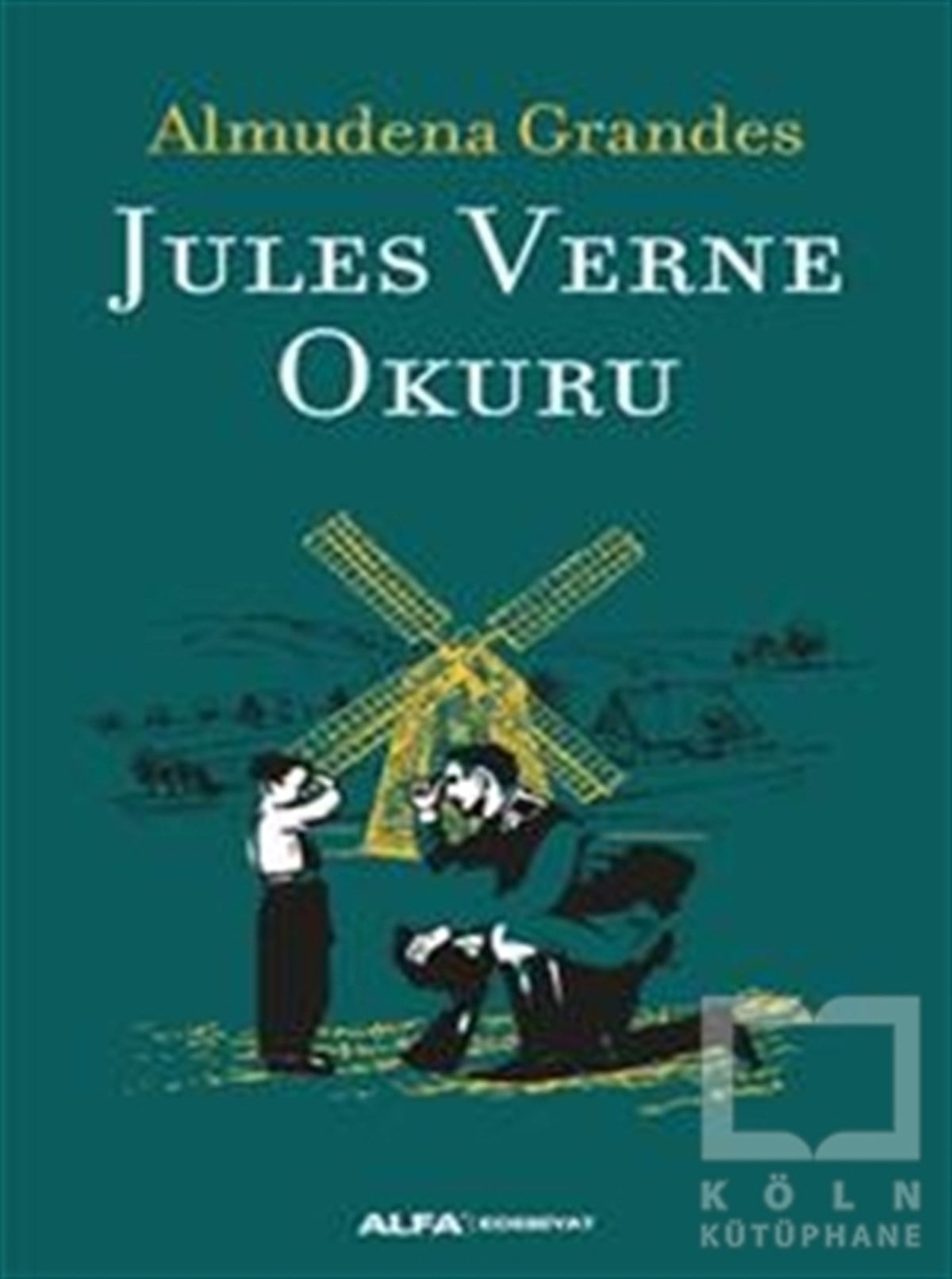 Almudena GrandesRomanJules Verne Okuru