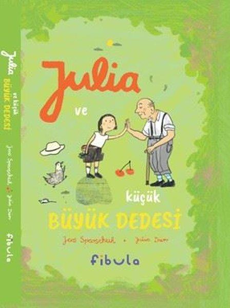 Jens SpanschuhEgitim Etkinlik KitaplariJulia ve Küçük Büyük Dedesi
