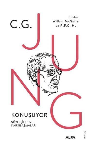 C. G. JungPsikoloji KitaplarıJung Konuşuyor - Söyleşiler ve Karşılaşmalar