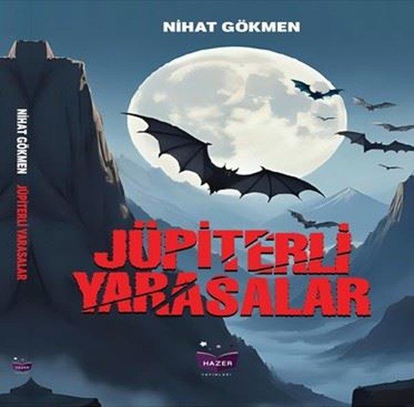 Nihat GökmenFantastik Kitaplar & Fantastik RomanlarJüpiterli Yarasalar