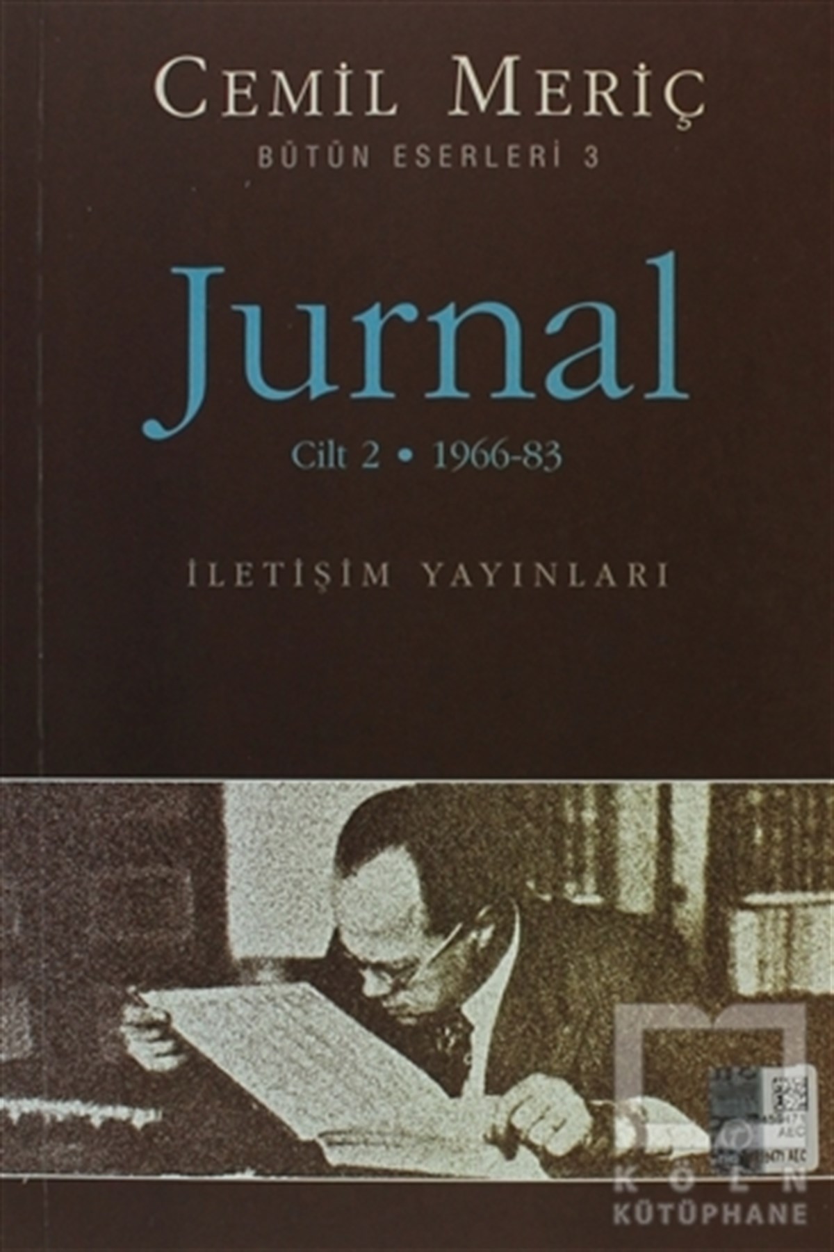 Cemil MeriçAnı - Mektup - GünlükJurnal Cilt: 2 - Bütün Eserleri 3