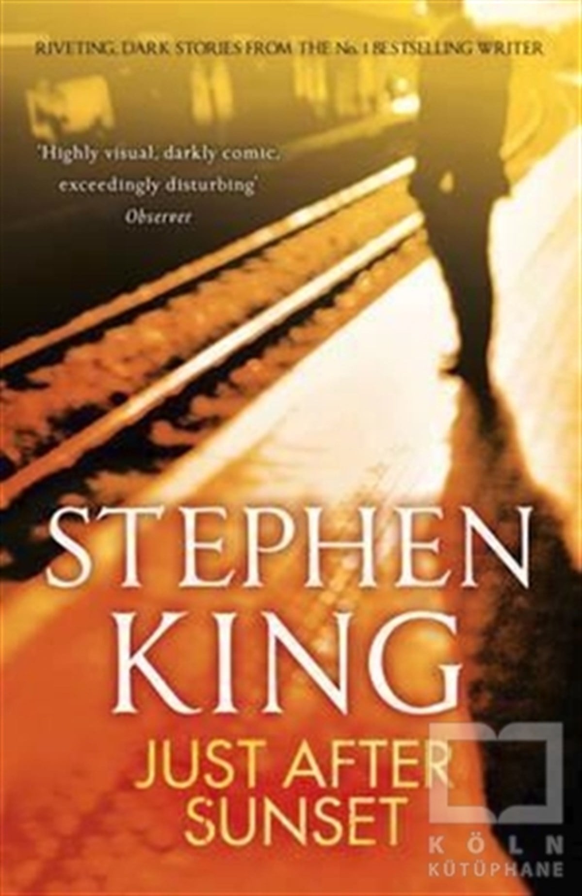 Stephen KingYabancı Dilde KitaplarJust After Sunset