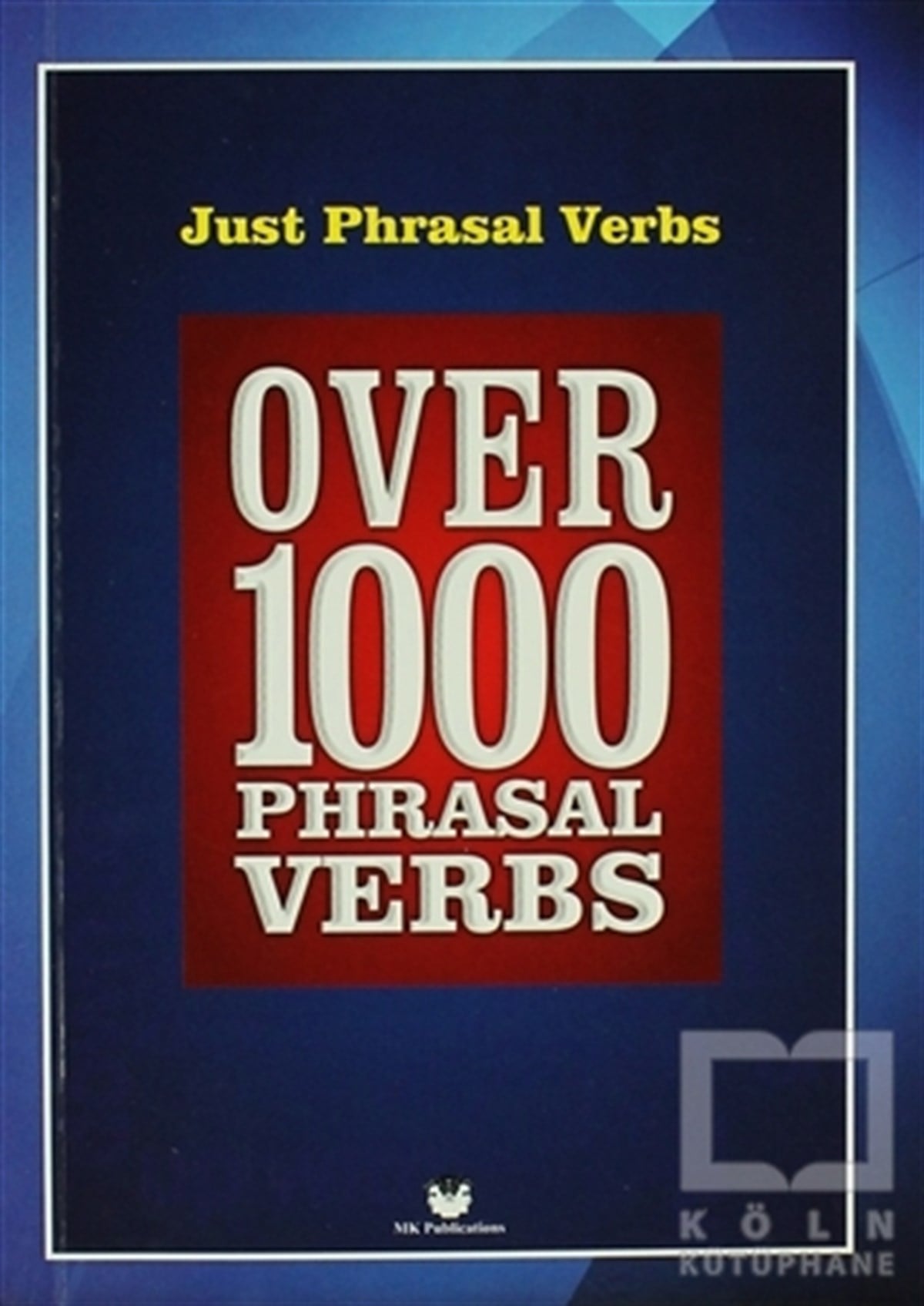 KolektifDil ÖğrenimiJust Phrasal Verbs