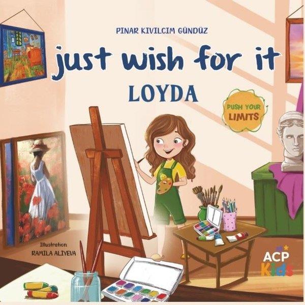 Pınar Kıvılcım GündüzChildrenJust Wish for it Loyda