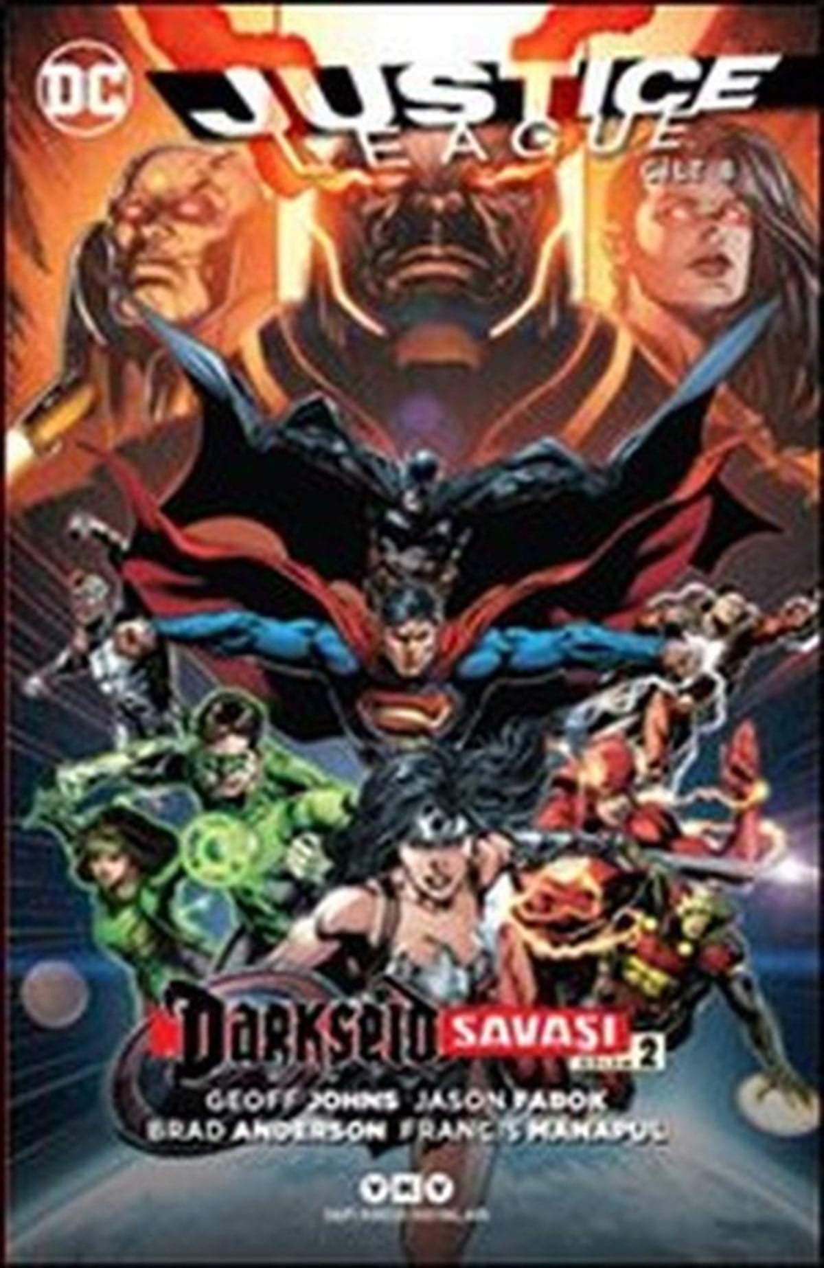 Geoff JohnsÇizgi RomanlarJustice League 8-Darkseid Savaşı Bölüm 2