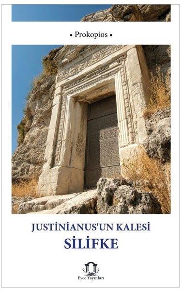 ProkopiusEtnolojiJustinianus'un Kalesi Silifke
