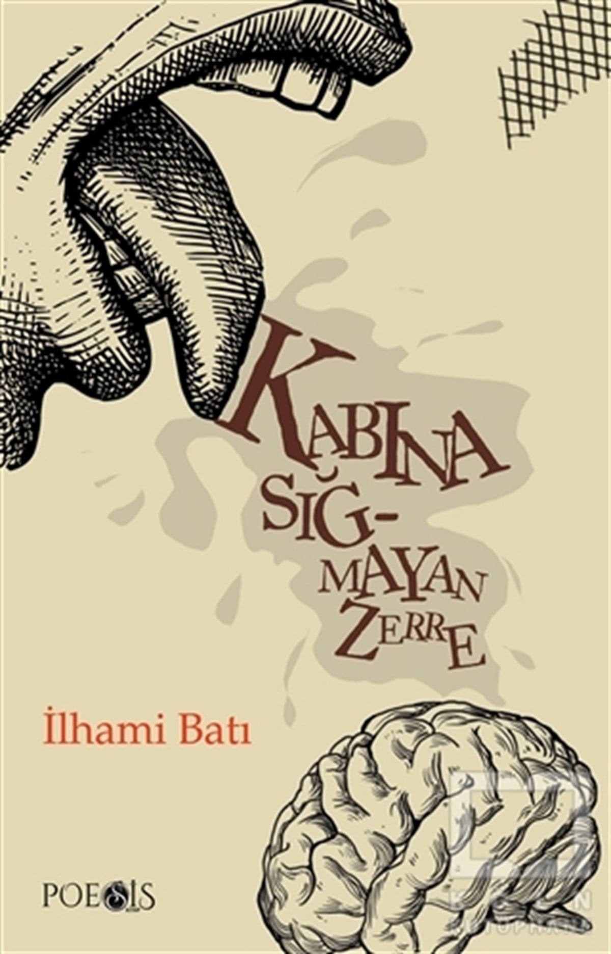 İlhami BatıTürkçe RomanlarKabına Sığmayan Zerre
