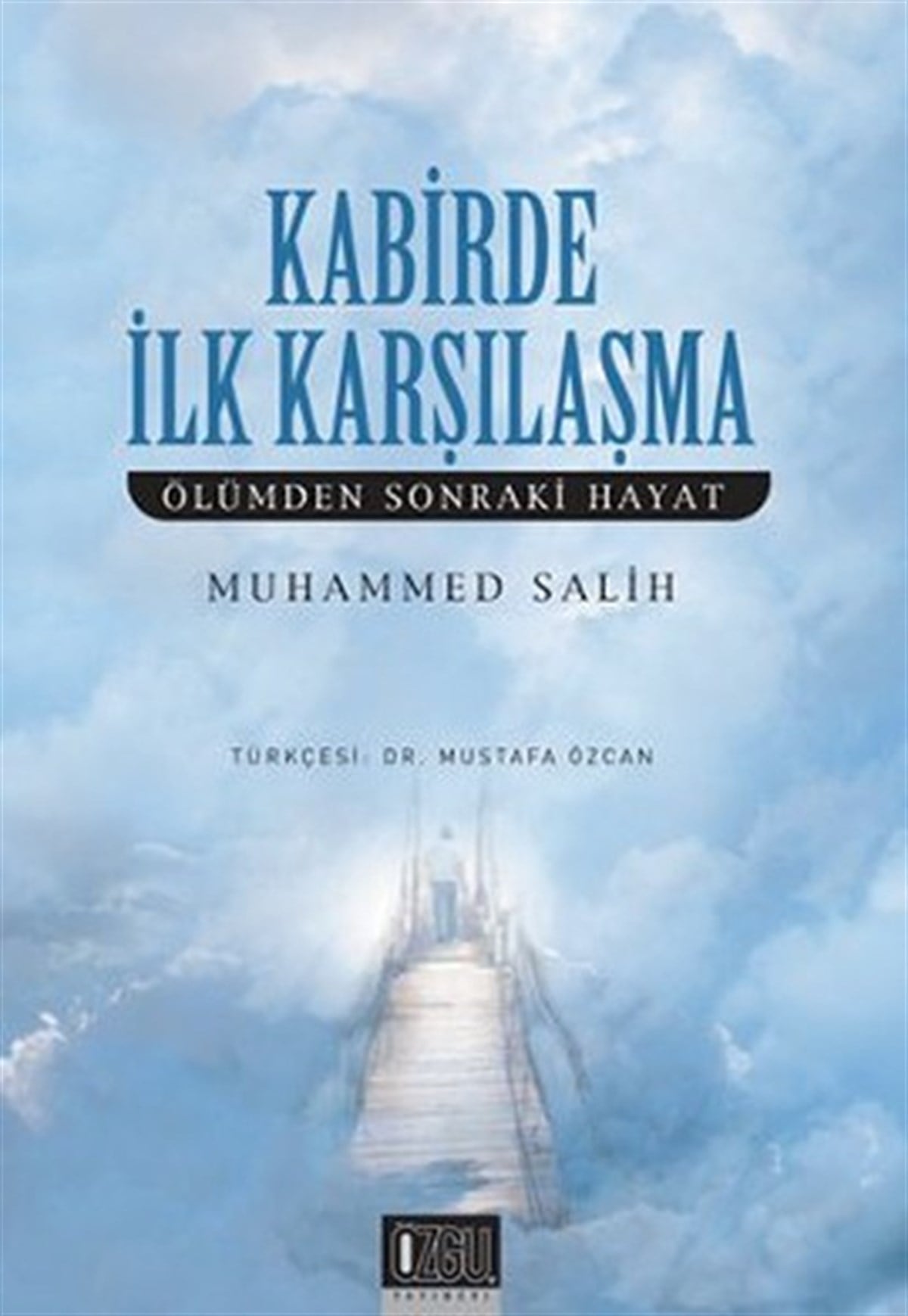 Muhammed Salihİslami KitaplarKabirde İlk Karşılaşma