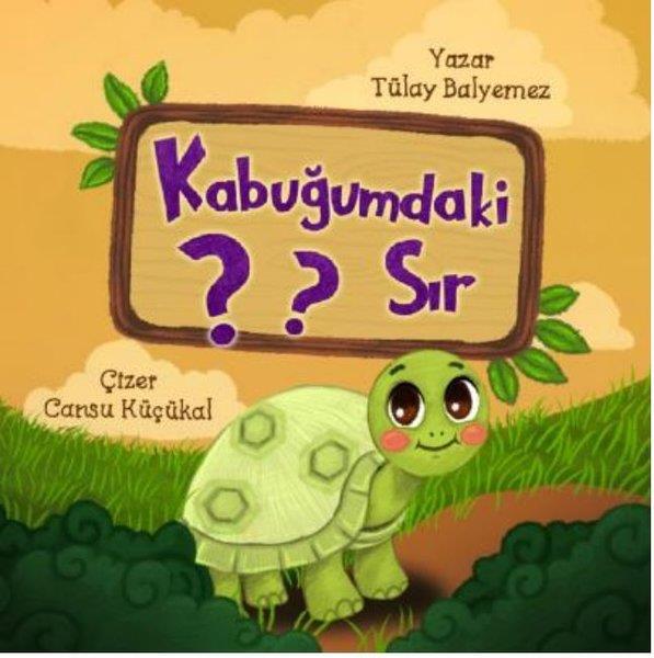 Tülay BalyemezEgitim Etkinlik KitaplariKabuğumdaki Sır