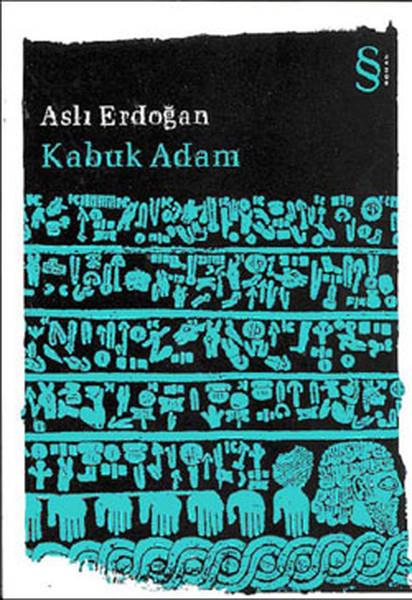Aslı ErdoğanTürkiye RomanKabuk Adam
