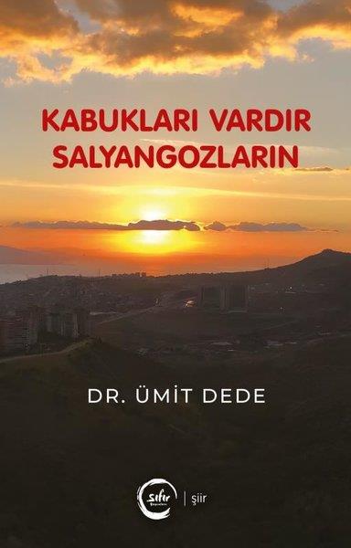 Ümit DedeTürk ŞiiriKabukları Vardır Salyangozların