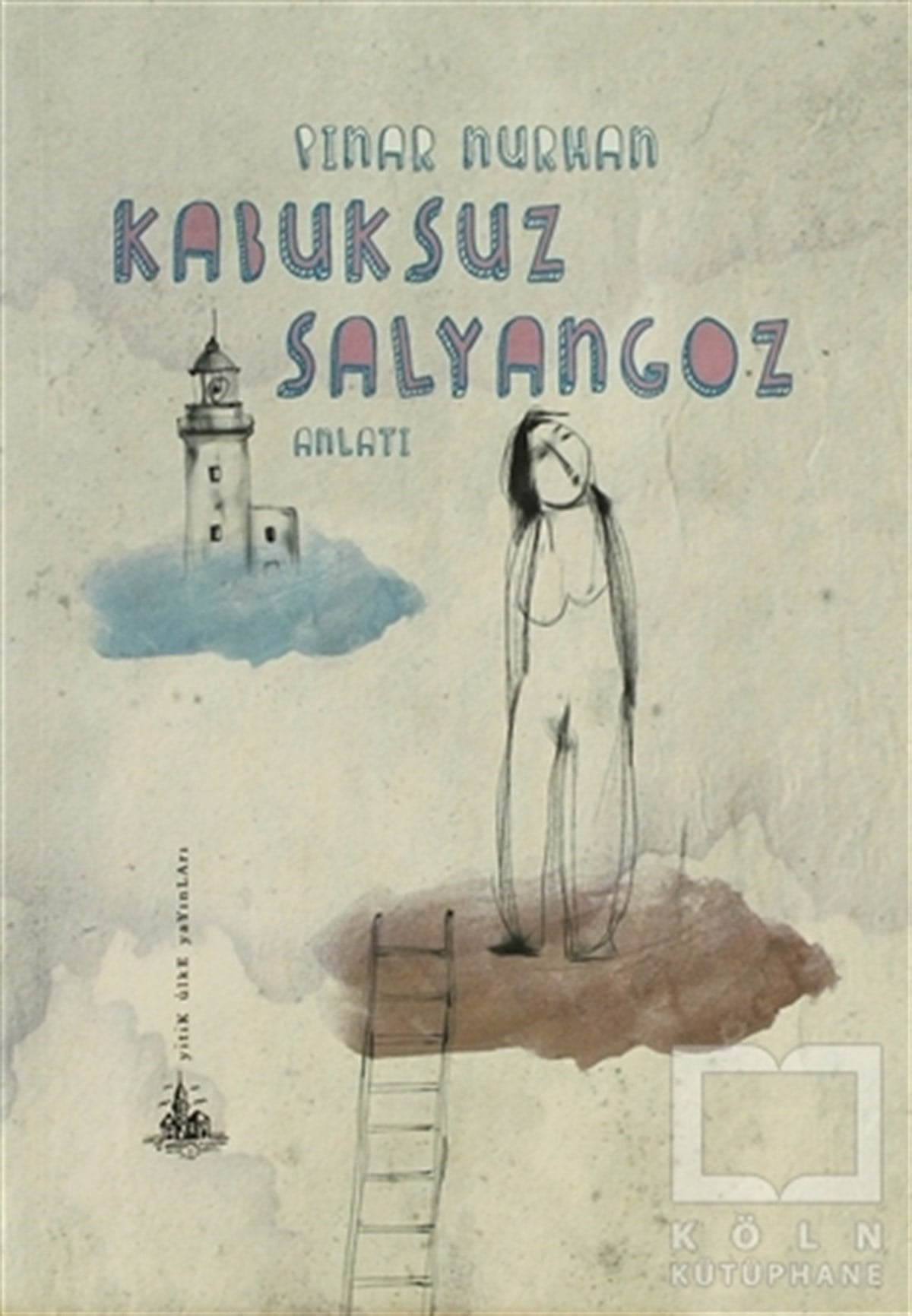 Pınar NurhanÖyküKabuksuz Salyangoz