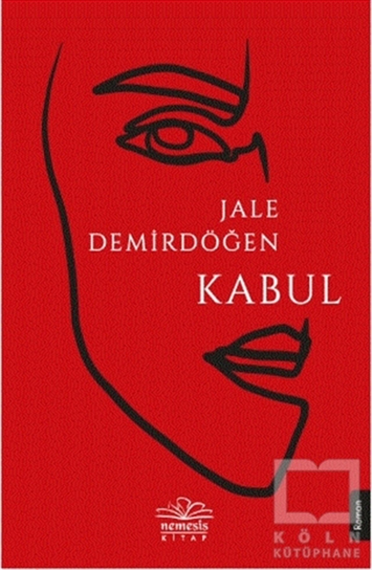 Jale DemirdöğenTürkçe RomanlarKabul