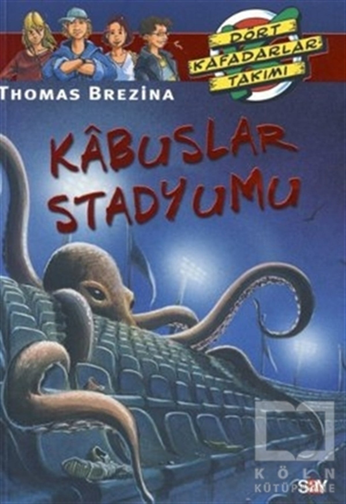 Thomas BrezinaRoman-ÖyküKabuslar Stadyumu