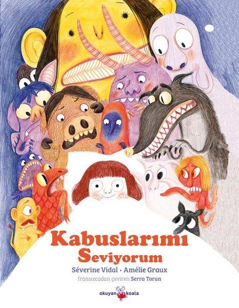 Severine VidalEgitim Etkinlik KitaplariKabuslarımı Seviyorum