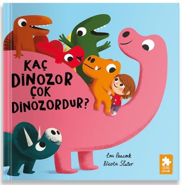 Lou PeacockEgitim Etkinlik KitaplariKaç Dinozor Çok Dinozordur?