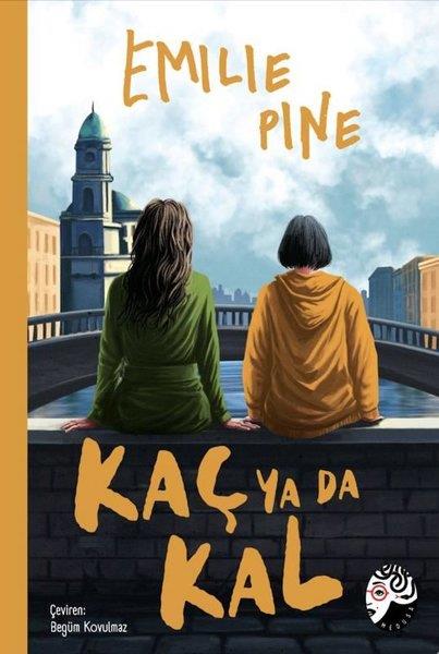Emilie PineDünya RomanKaç Ya da Kal