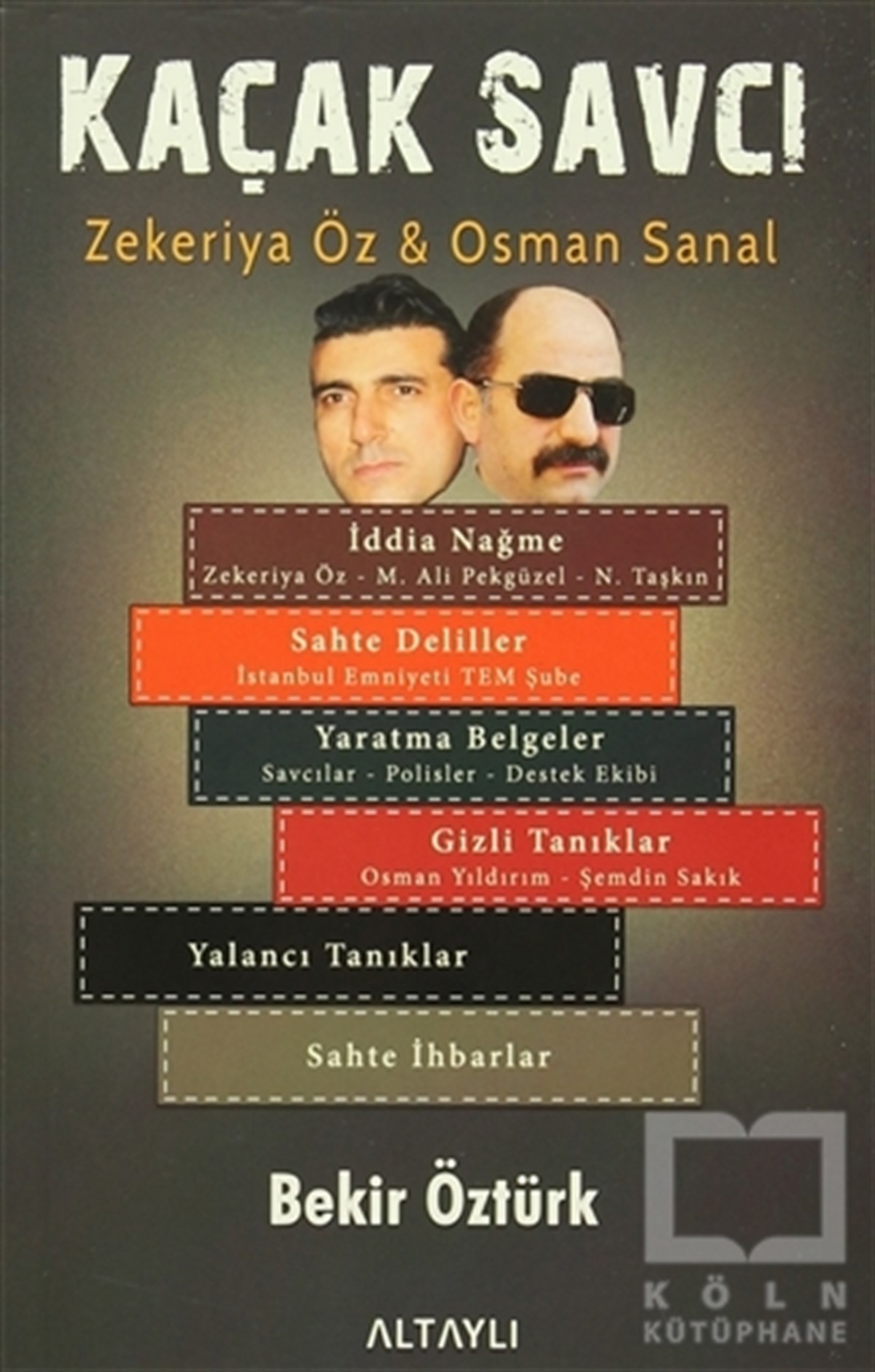 Bekir ÖztürkGüncel SiyasetKaçak Savcı