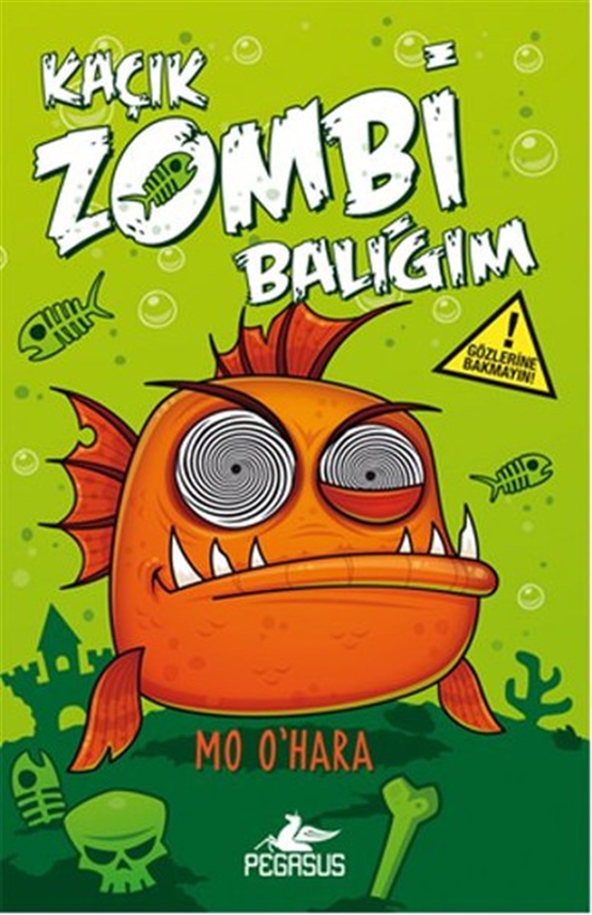 Ezgi GültekinÇocuk Masal KitaplarıKaçık Zombi Balığım 1 - Bu Balık Çok Fena