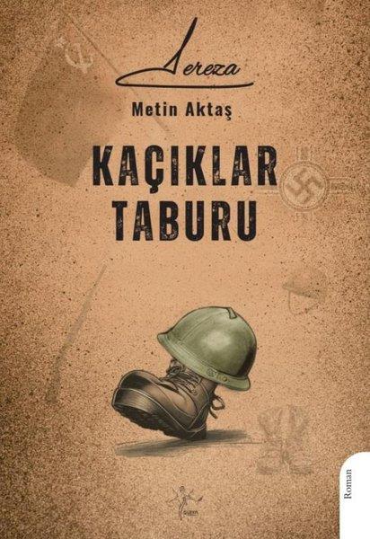 Metin AktaşTürkiye RomanKaçıklar Taburu