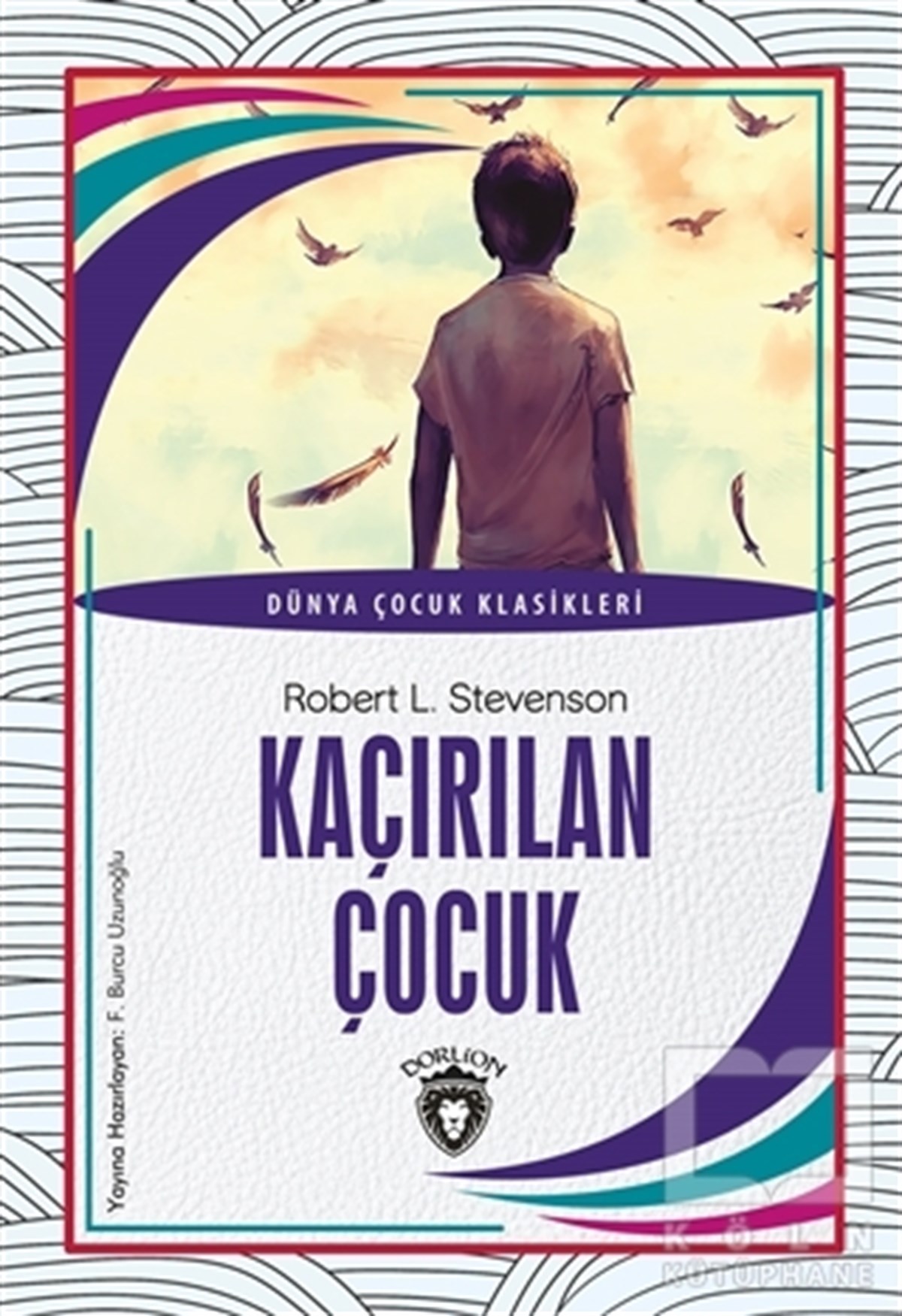 Robert L. StevensonKlasik Çocuk KitaplarıKaçırılan Çocuk