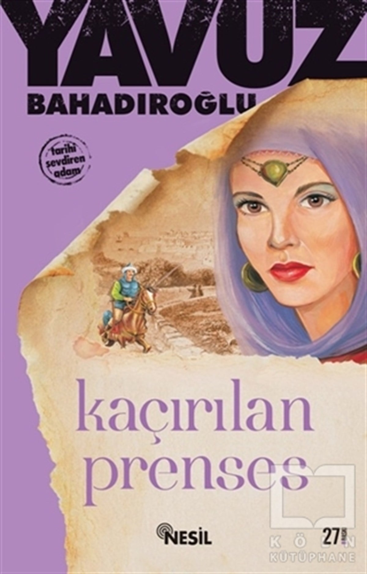 Yavuz BahadıroğluTürk EdebiyatıKaçırılan Prenses