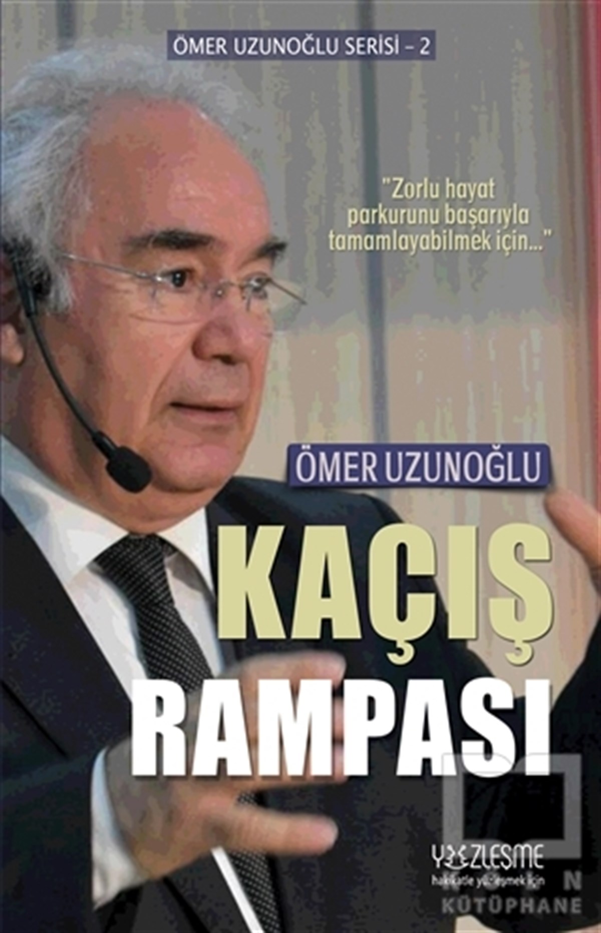 Ömer UzunoğluKişisel Gelişim KitaplarıKaçış Rampası
