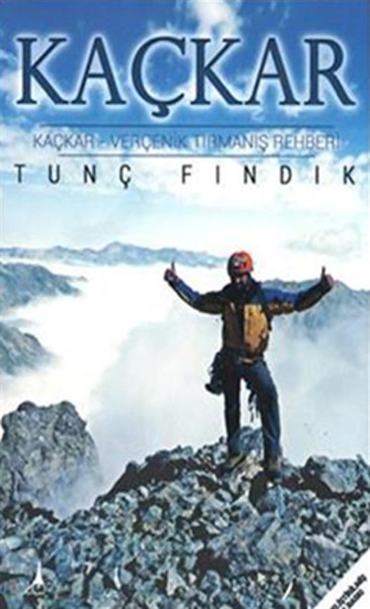 Tunç Fındık FındıkGezi Rehberi KitaplarıKaçkar