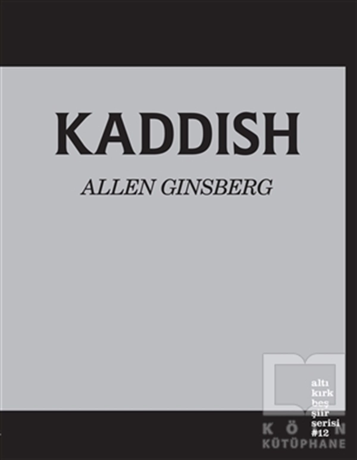 Allen GinsbergŞiirKaddish