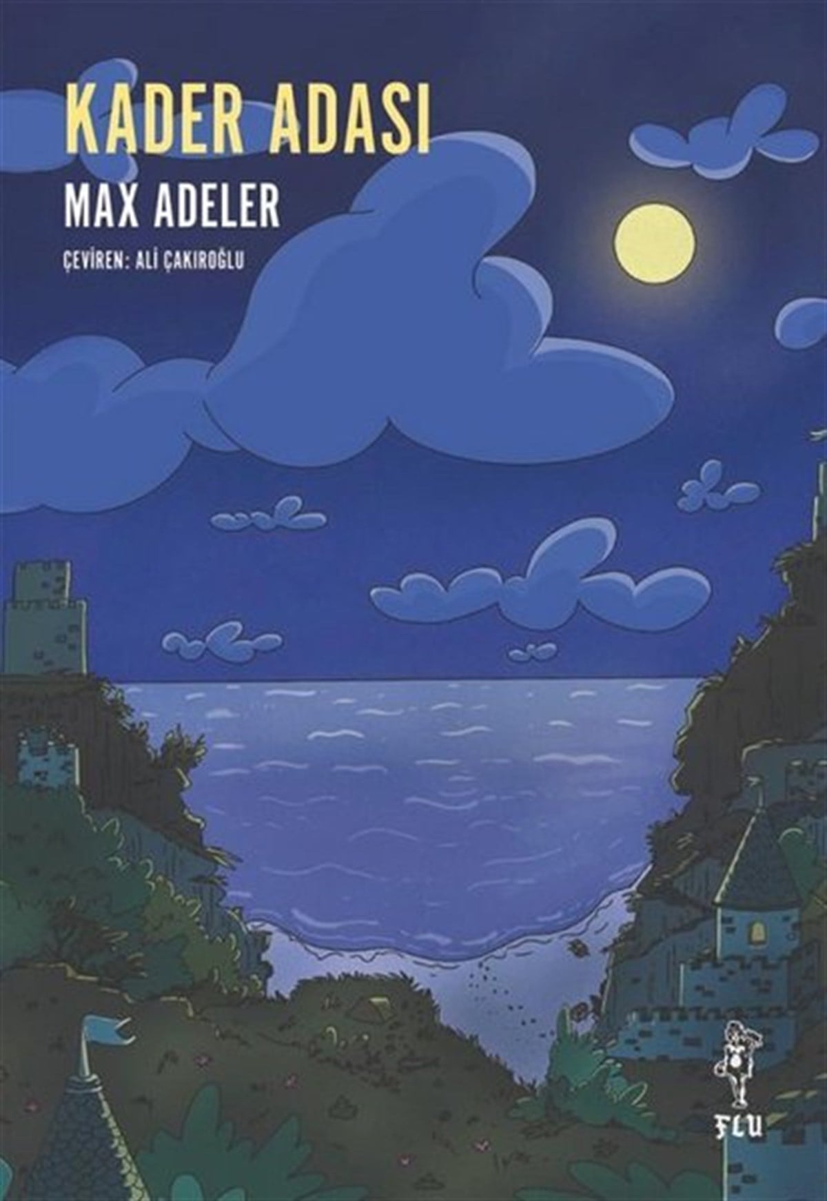 Max AdelerBilimkurgu KitaplarıKader Adası