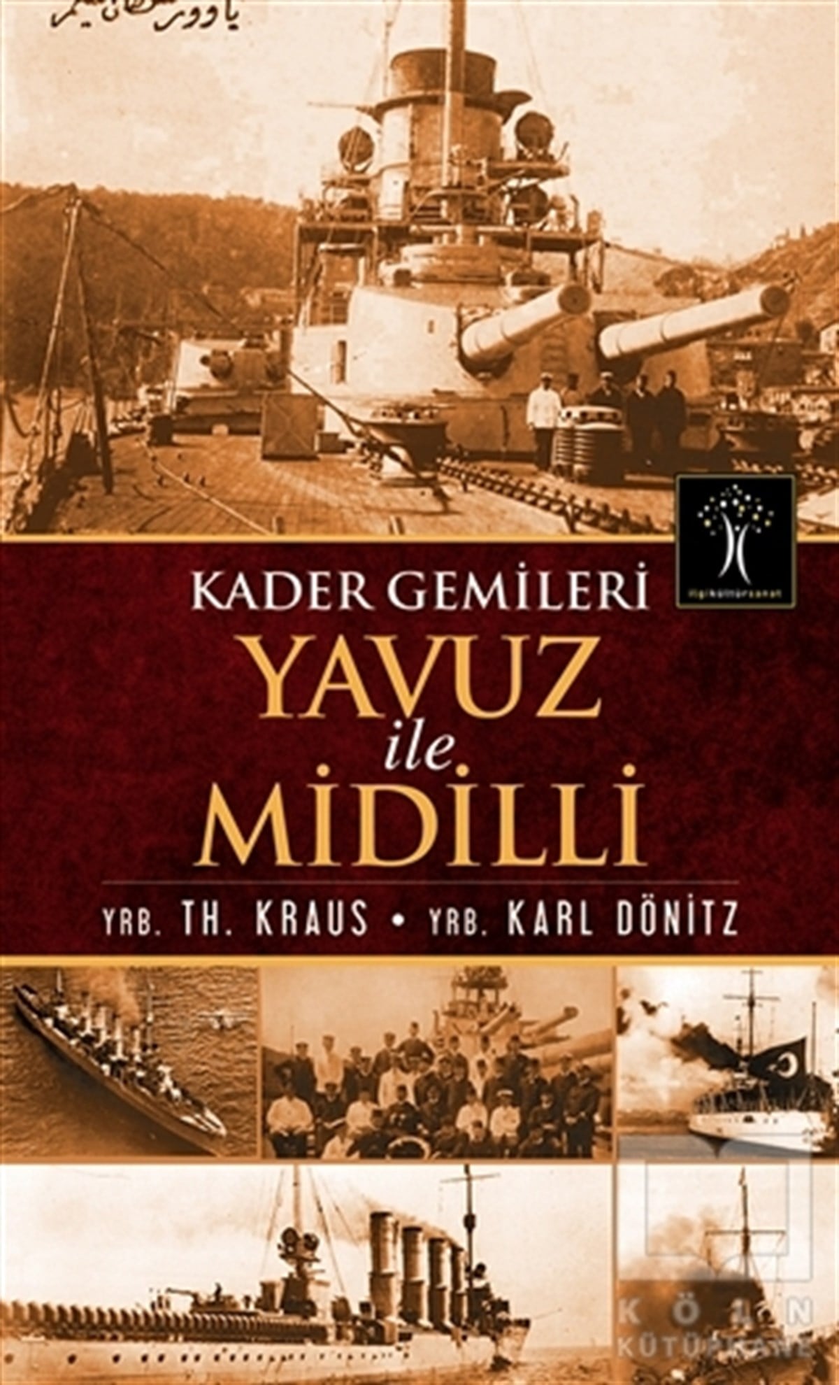 Th. KrausOsmanlı TarihiKader Gemileri Yavuz ile Midilli