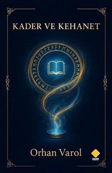 Orhan VarolFantastik Kitaplar & Fantastik RomanlarKader ve Kehanet