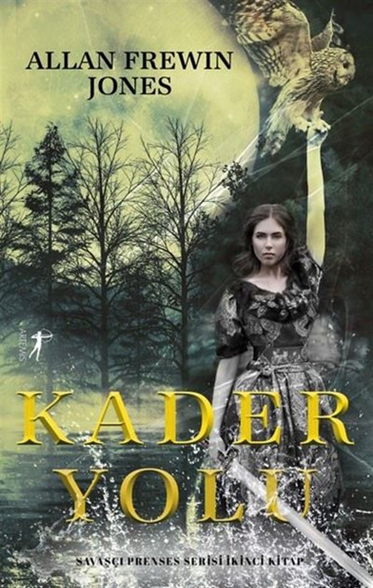 Allan Frewin JonesFantastik Kitaplar & Fantastik RomanlarKader Yolu - Savaşçı Prenses İkinci Kitap