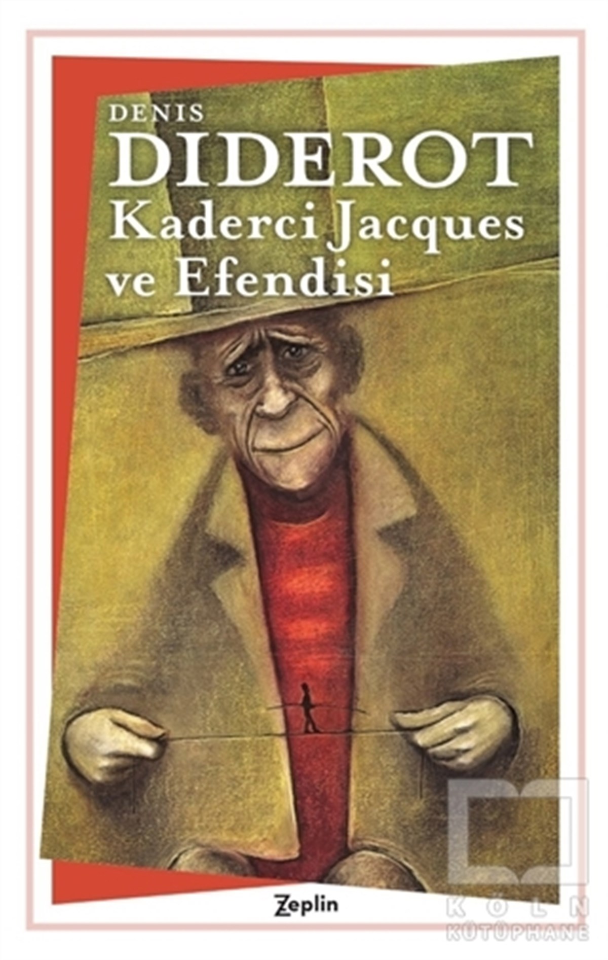 Denis DiderotRomanKaderci Jacques ve Efendisi