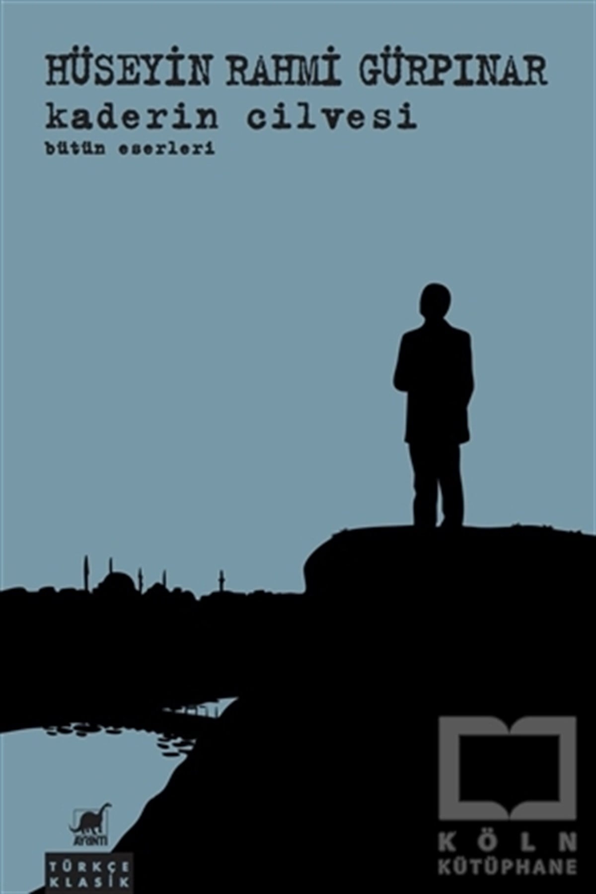 Hüseyin Rahmi GürpınarKlasiklerKaderin Cilvesi