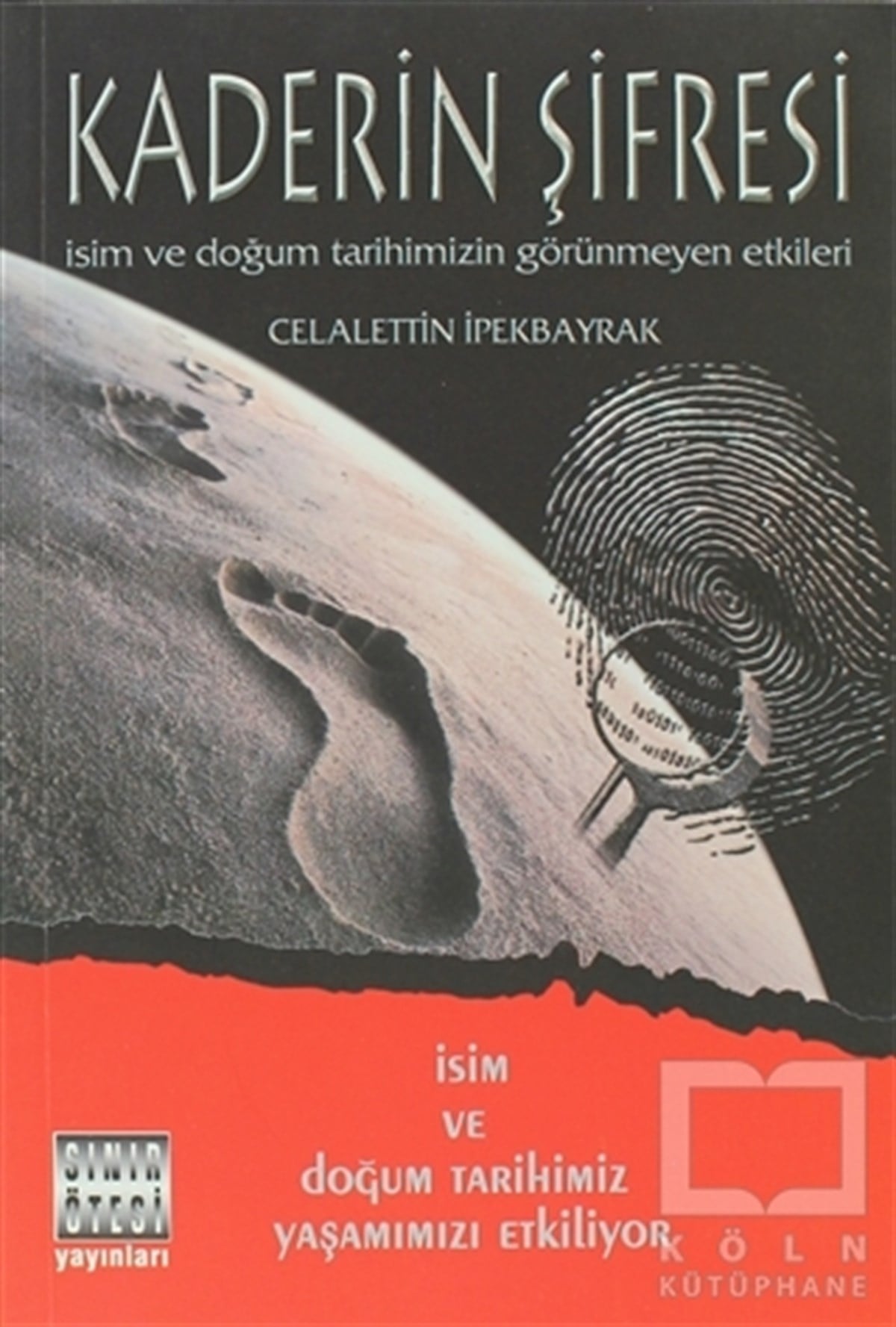 Celalettin İpekbayrakParapsikoloji-GizemKaderin Şifresi
