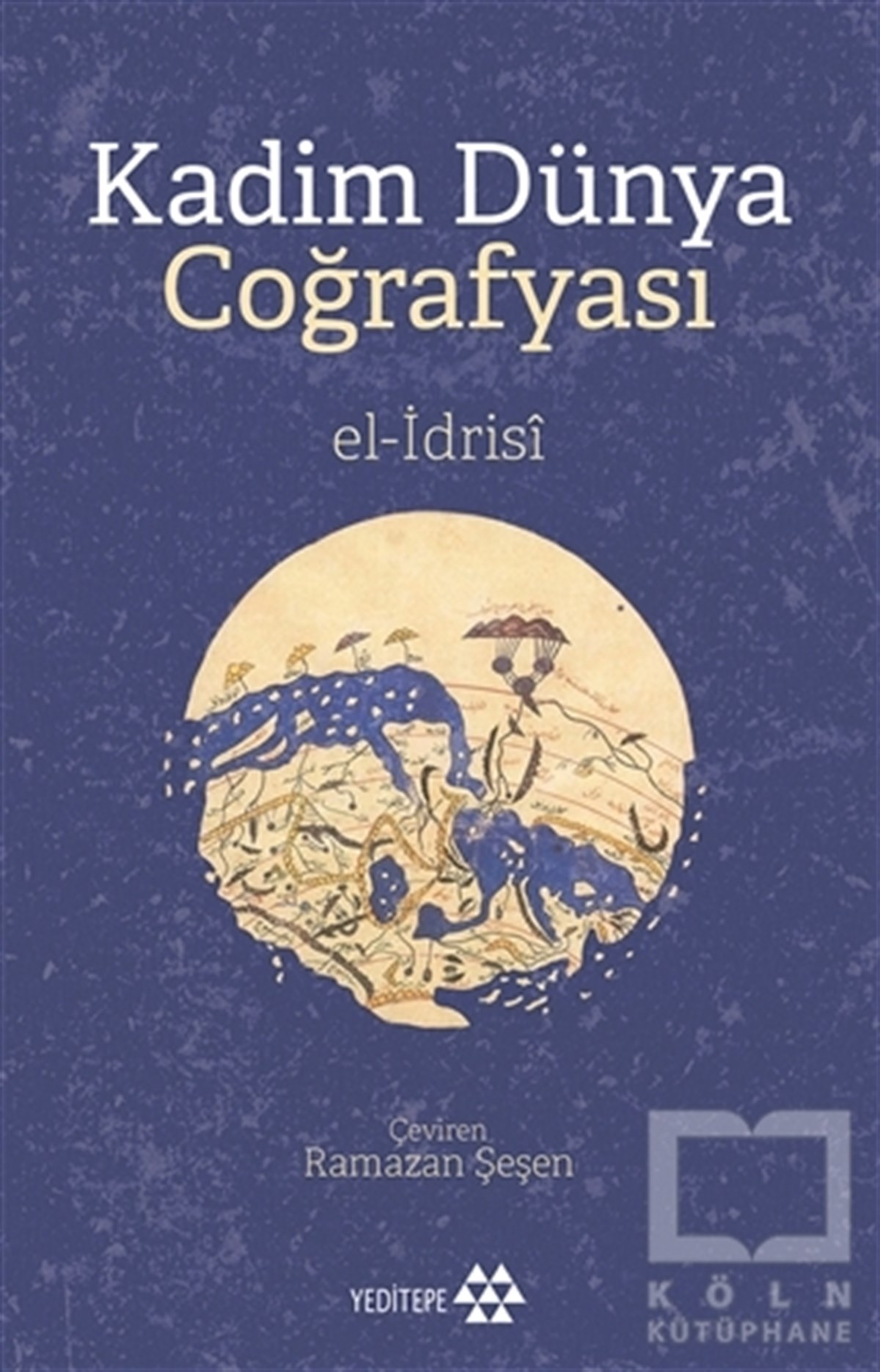El-İdrisiSeyahatnameKadim Dünya Coğrafyası