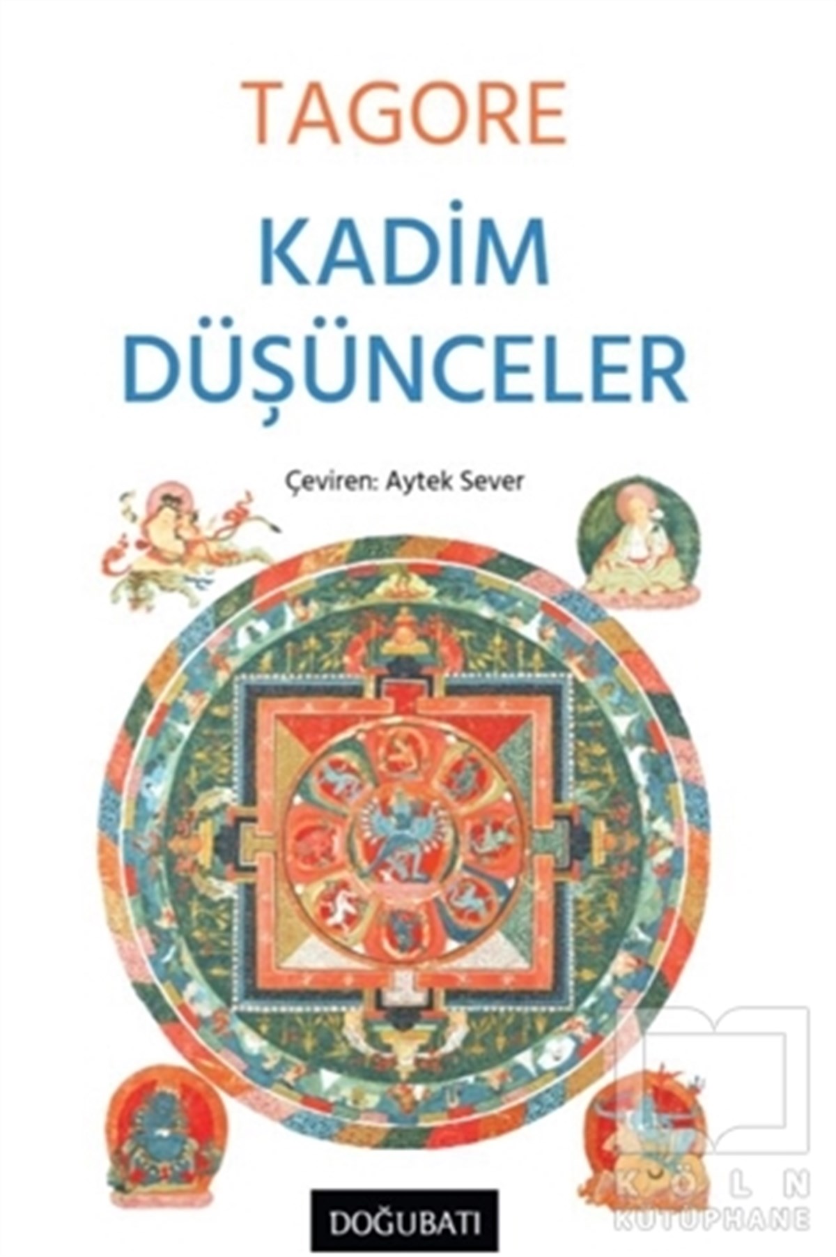Rabindranath TagoreDüşünce KitaplarıKadim Düşünceler