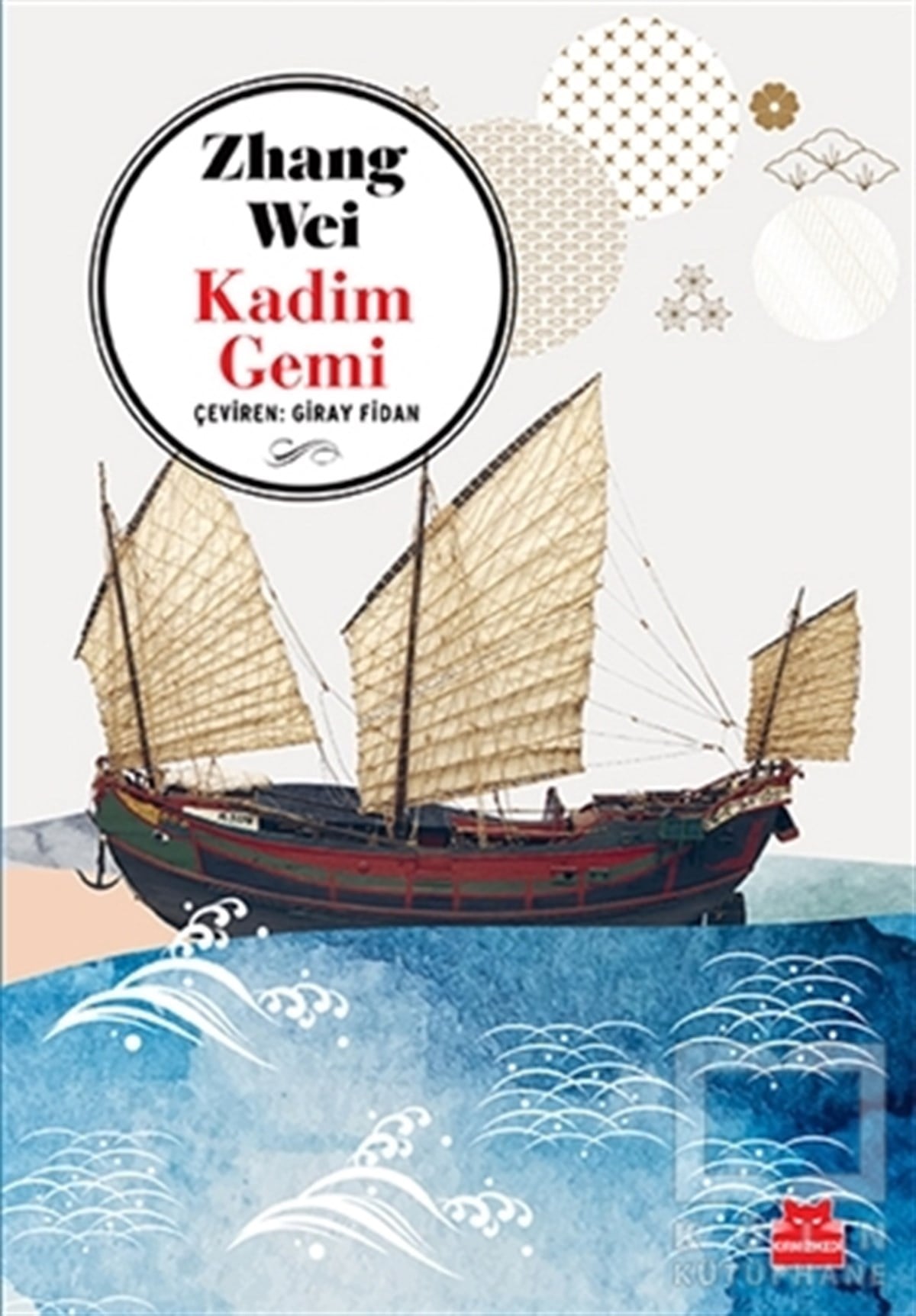 Zhang WeiTürkçe RomanlarKadim Gemi