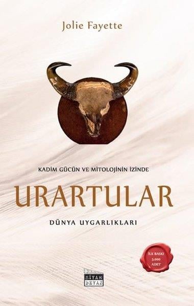 Jolie FayetteDünya TarihiKadim Gücün ve Mitolojinin İzinde Urartular - Dünya Uygarlıkları