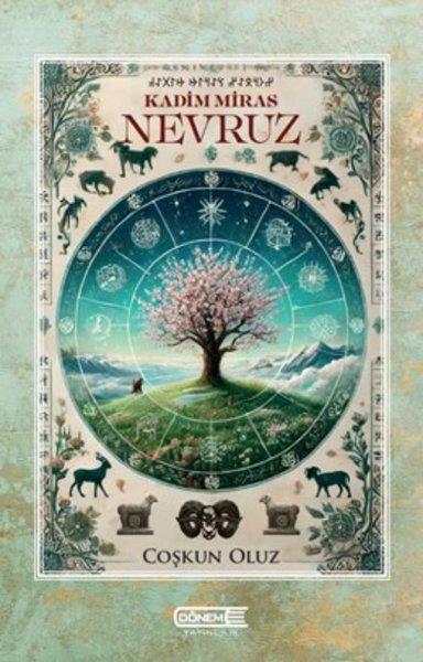 Coşkun OluzTürk Tarihi Araştırmaları KitaplarıKadim Miras Nevruz