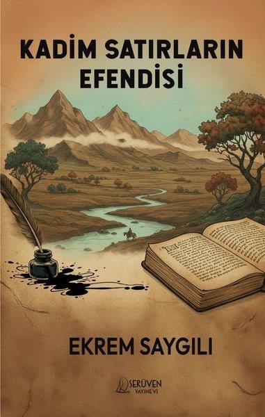 Ekrem SaygılıTürk RomaniKadim Satırların Efendisi