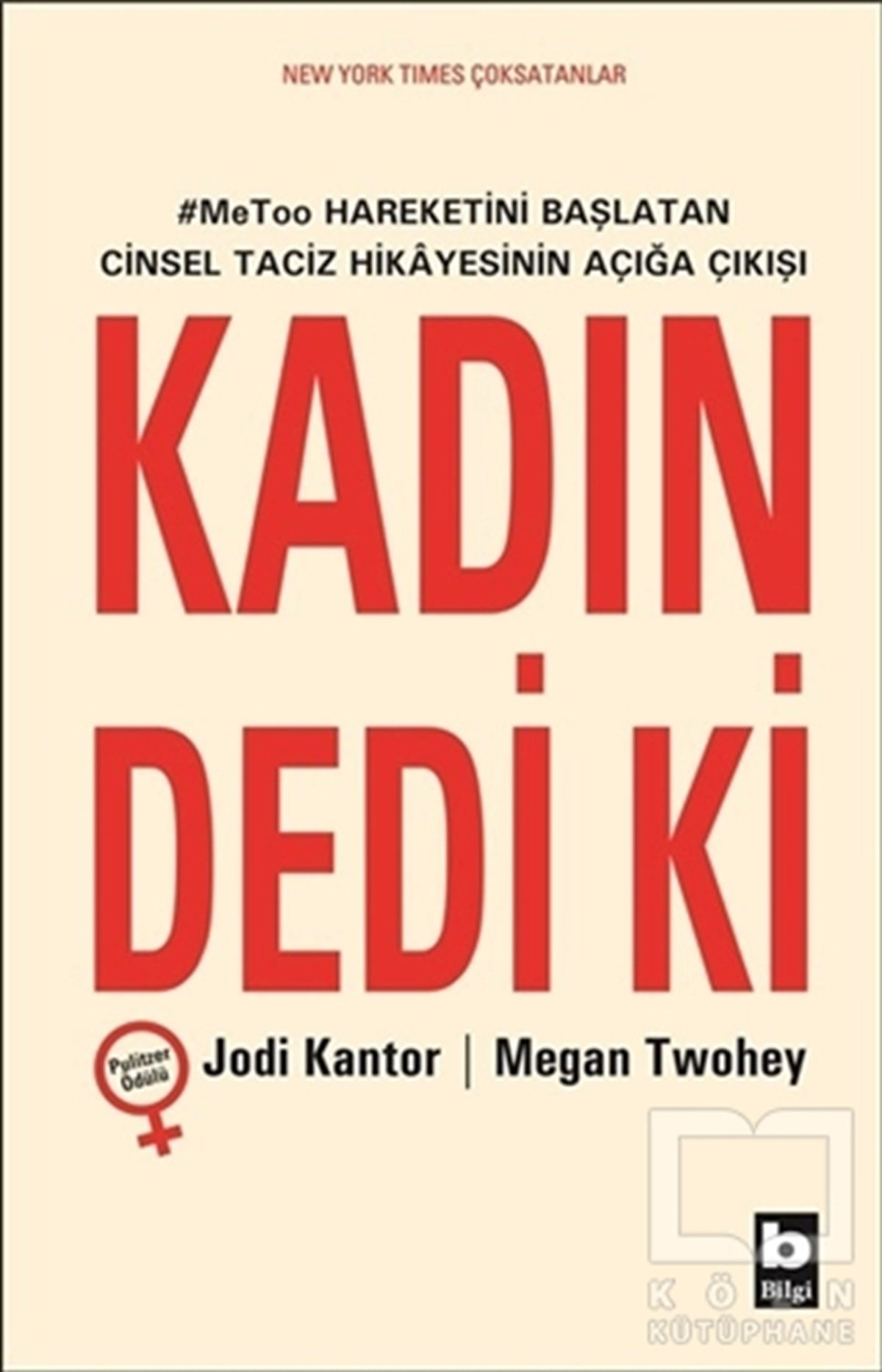 Jodi KantorAnlatıKadın Dedi Ki