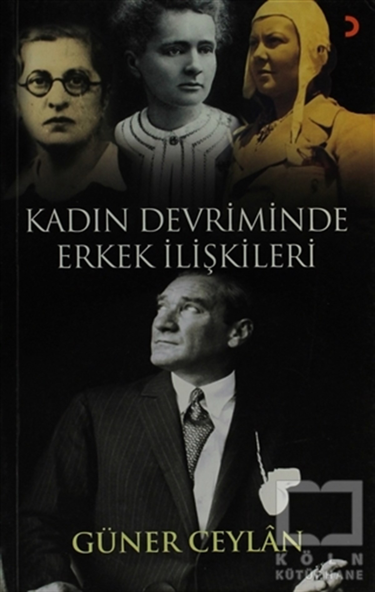 Güner CeylanDiğerKadın Devriminde Erkek İlişkileri