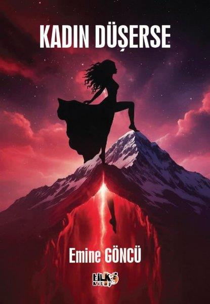 Emine GöncüTürk RomaniKadın Düşerse