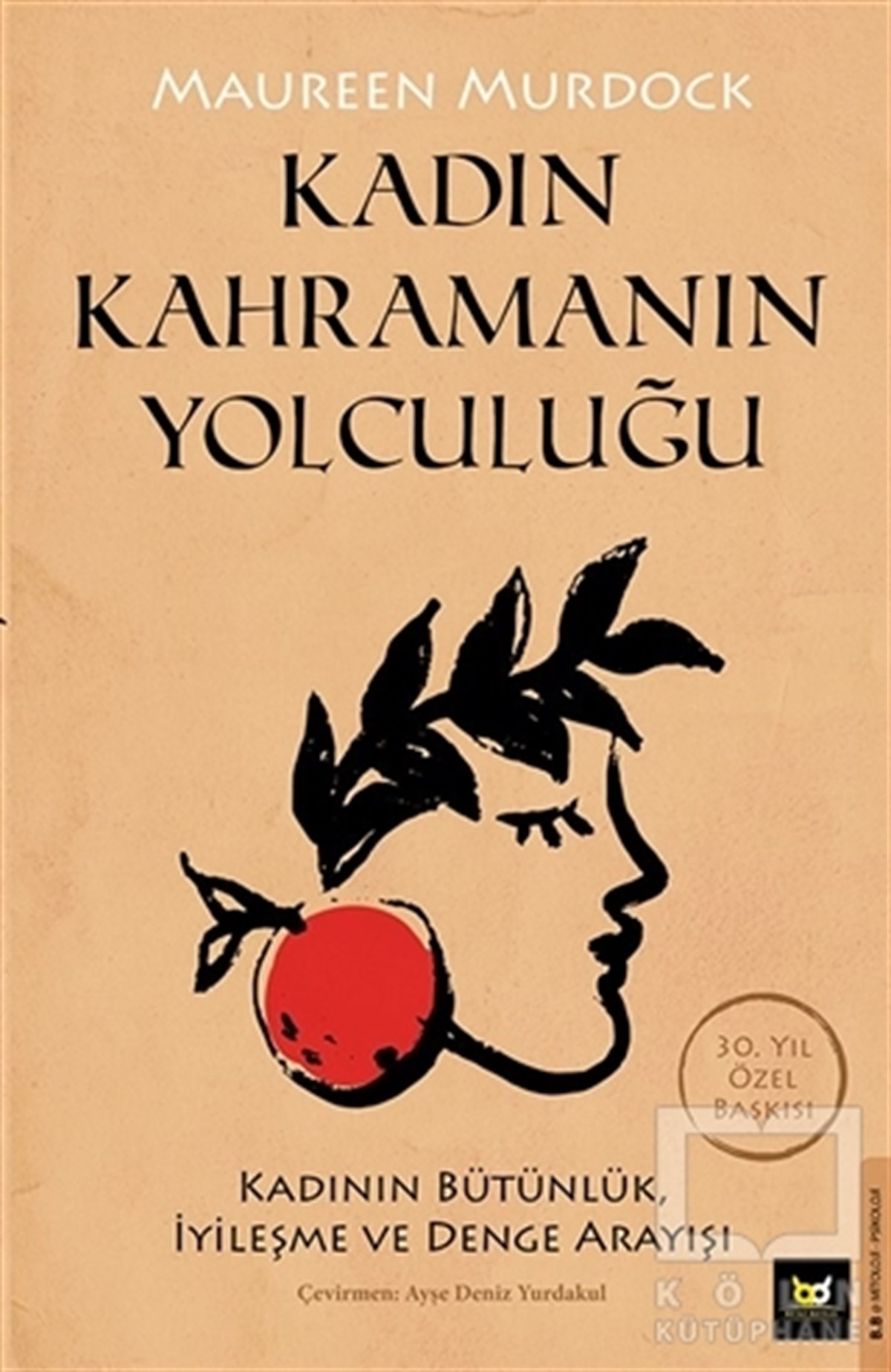 Maureen MurdockEkoller ve Yaklaşımlar KitaplarıKadın Kahramanın Yolculuğu