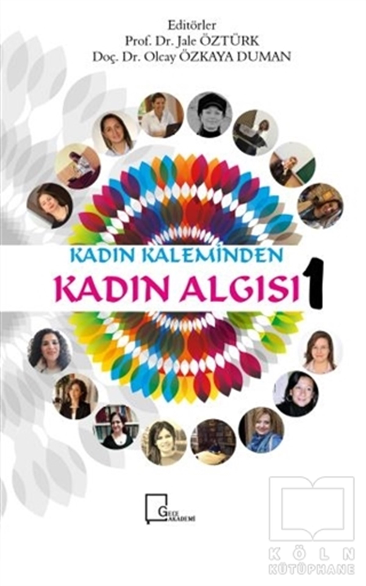 KollektifAkademikKadın Kaleminden Kadın Algısı 1