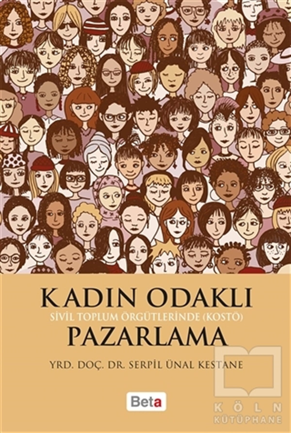 Serpil Ünal KestanePazarlama, Satış, ReklamKadın Odaklı Pazarlama